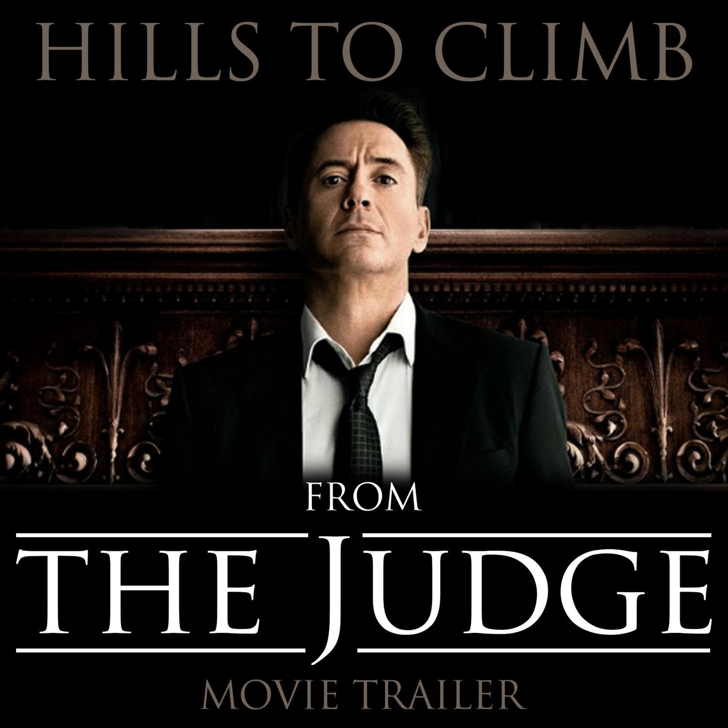 Hills to Climb (From "The Judge" Movie Trailer)专辑