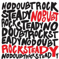 Rock Steady - No Doubt ( 有和声 )