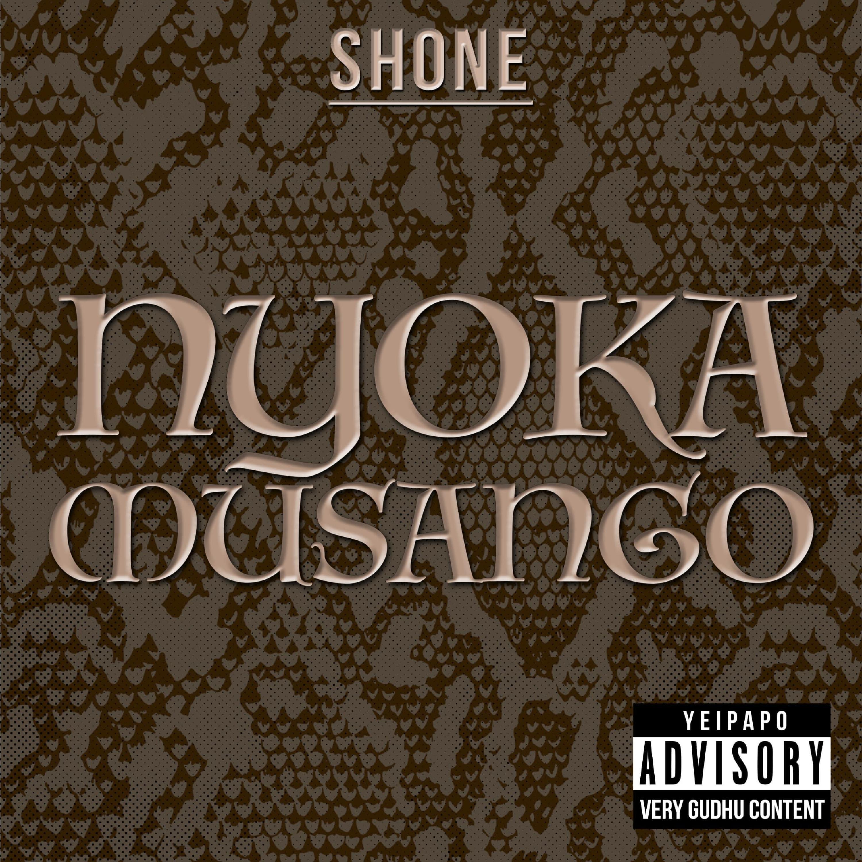 SHONE - Nyoka Musango