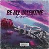 Duke400 - Be My Valentine