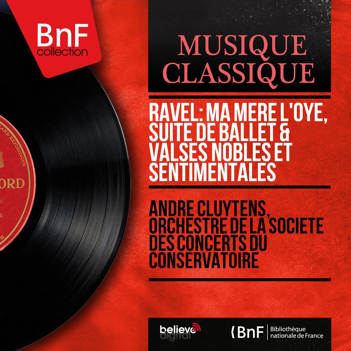 Ravel: Ma mère l'Oye, suite de ballet & Valses nobles et sentimentales (Stereo Version)