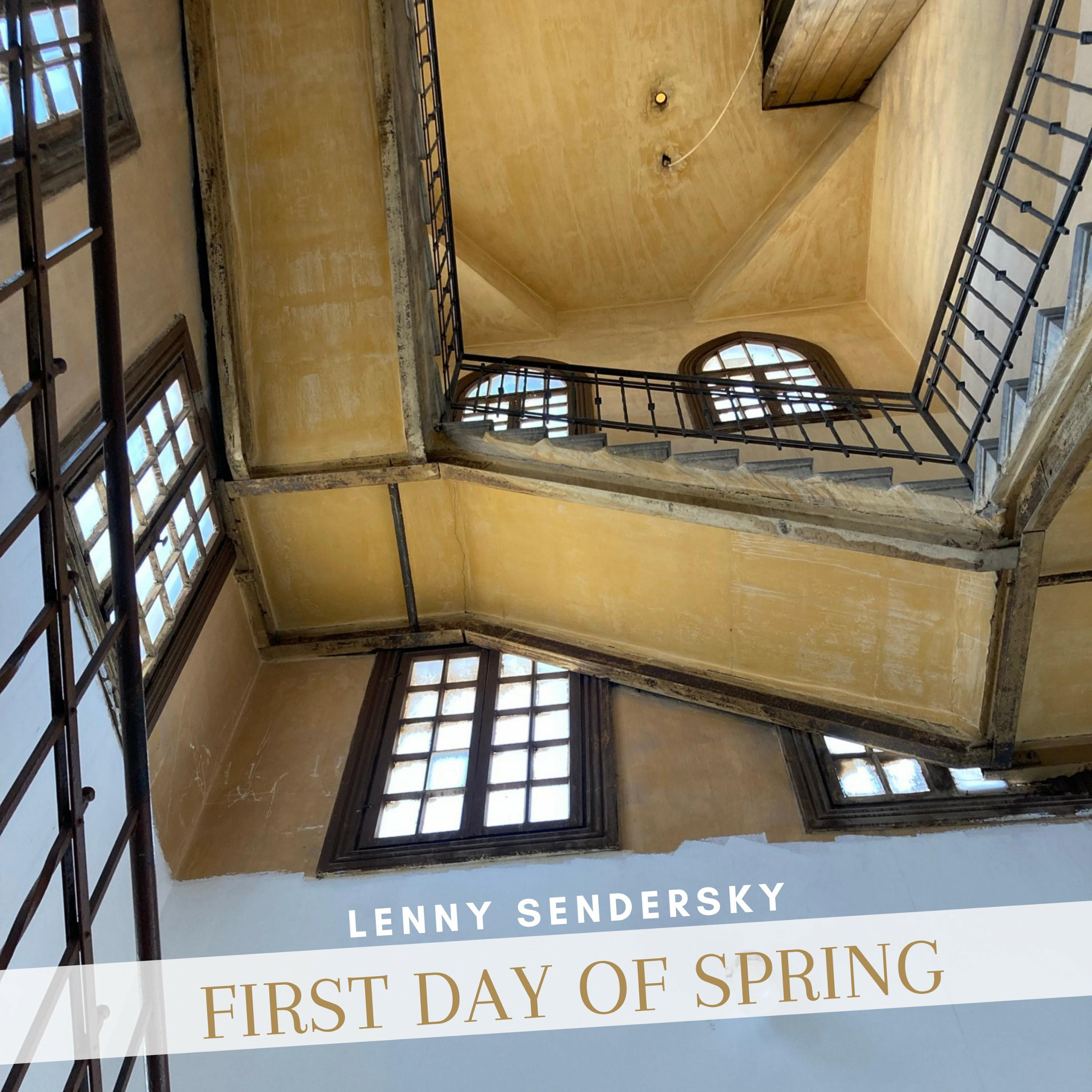 Lenny Sendersky - The First Day of Spring