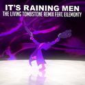 It's Raining Men (The Living Tombstone Remix)专辑