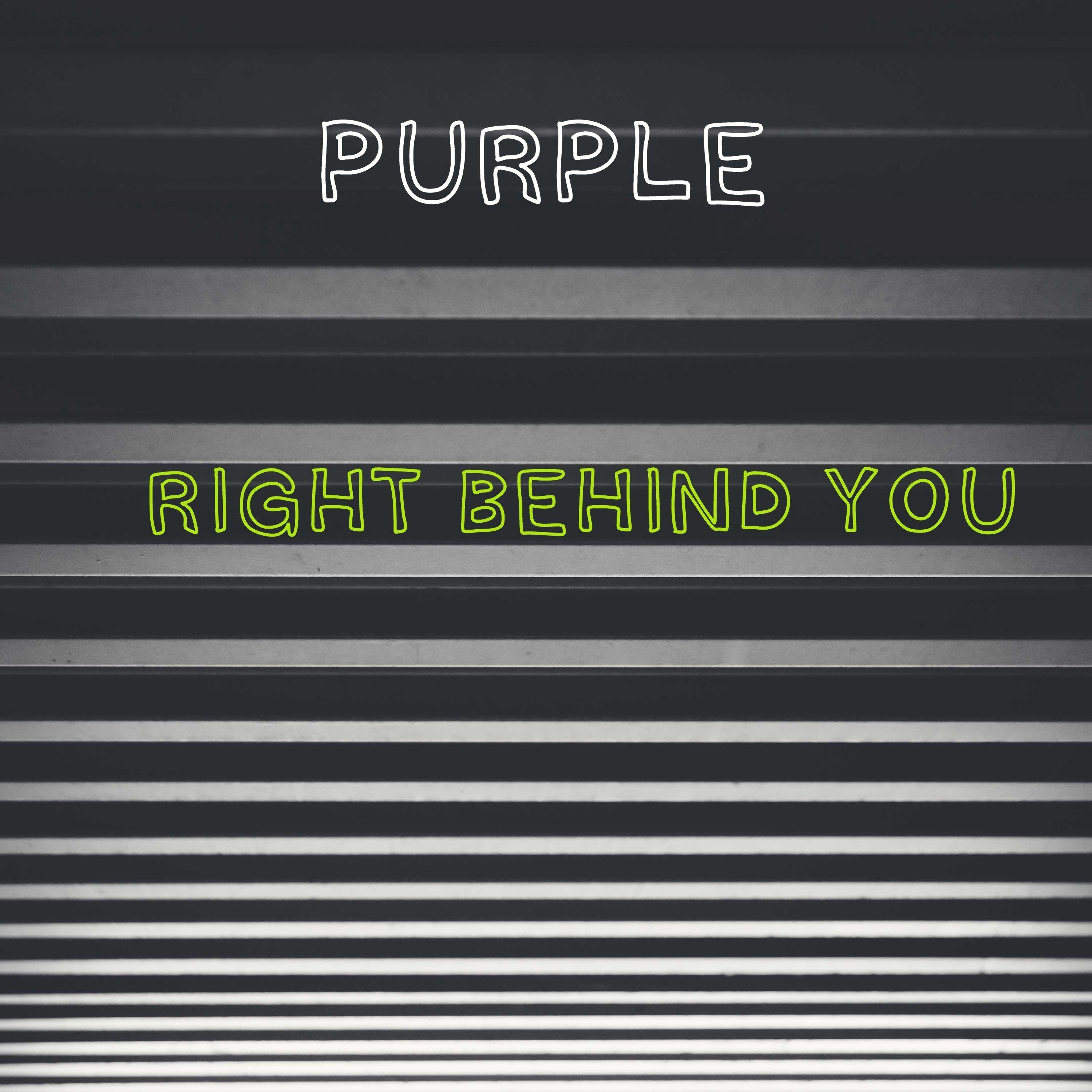 Right Behind You