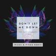 Don't Let Me Down (Riggi & Piros Remix)