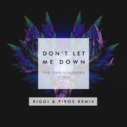 Don't Let Me Down (Riggi & Piros Remix)专辑