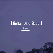 【Guitar type Beat】