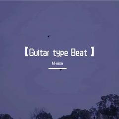 【Guitar type Beat】