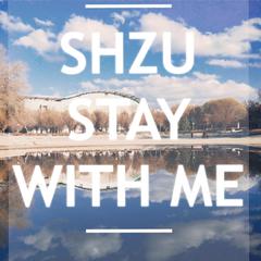 SHZU STAY WITH ME