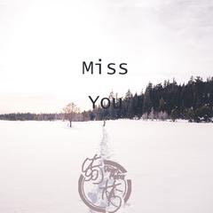 Miss You