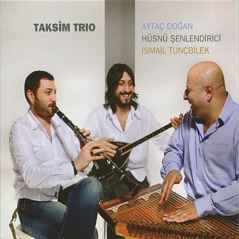 Taksim Trio - Derdin Ne