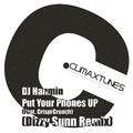 Put Your Phones UP (feat. Crisp Cunch) (Dizzy Sunn Remix)