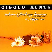 Where I Find My Heaven - Gigolo Aunts (karaoke)