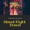 夜游 Street Night Travel