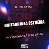 MC Matheus SC - Guitarrinha Estrema