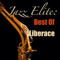 Jazz Elite: Best Of Liberace (Live)