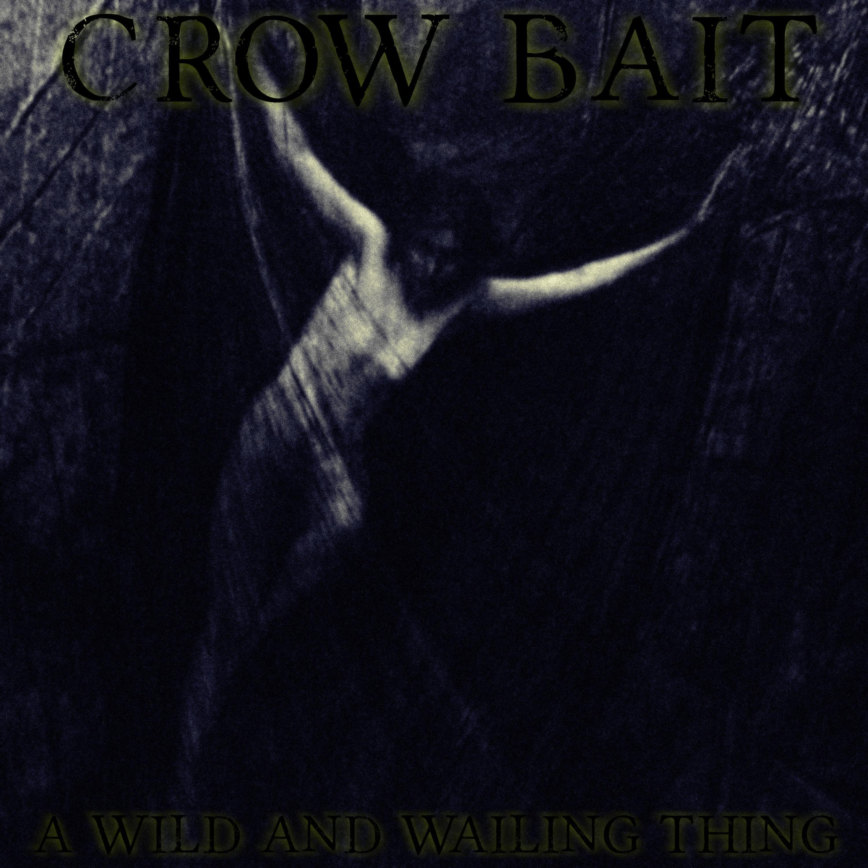 A Wild And Wailing Thing