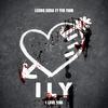 Legno Sosa - I LOVE YOU (ILY) (feat. Yin Thin)