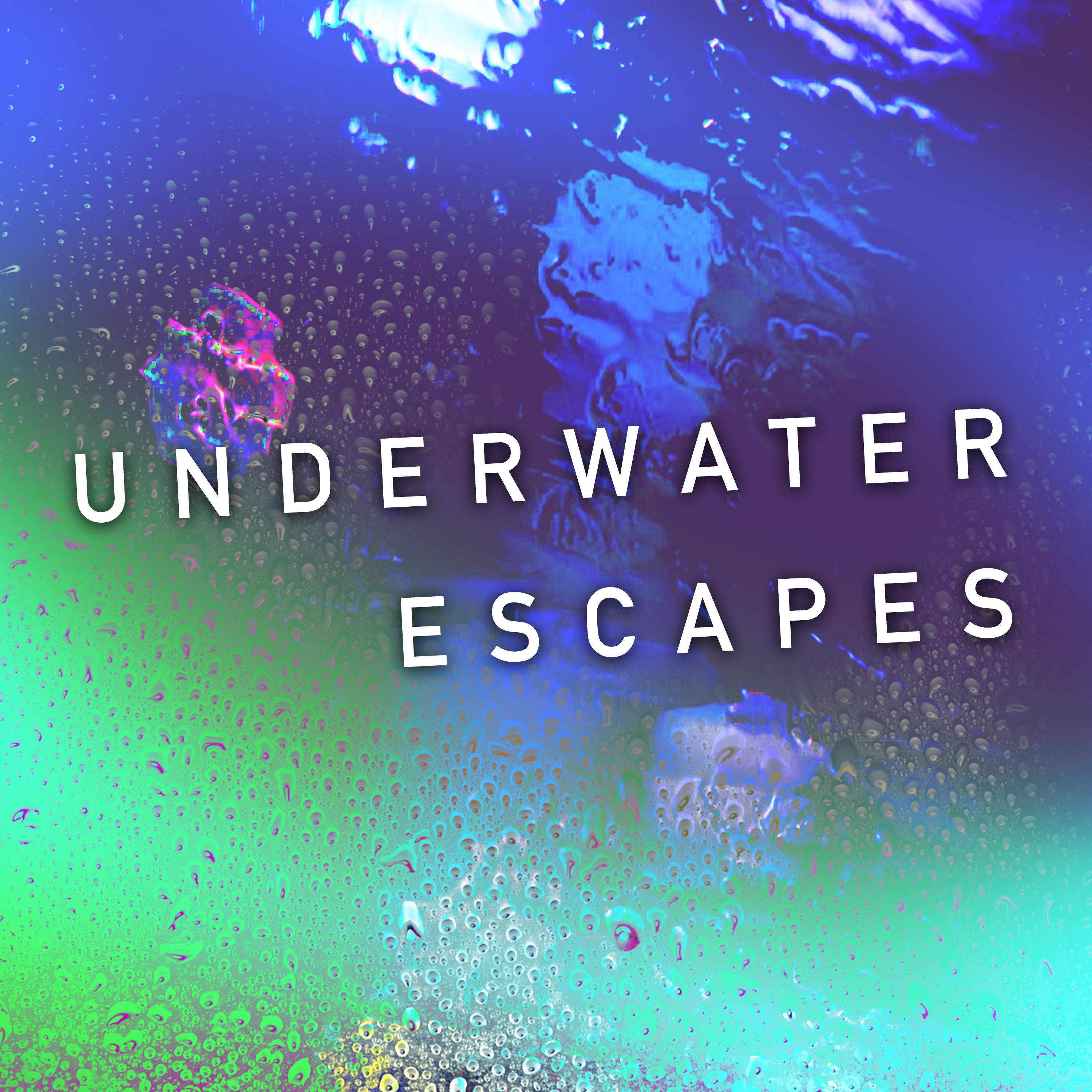 Underwater Escapes专辑