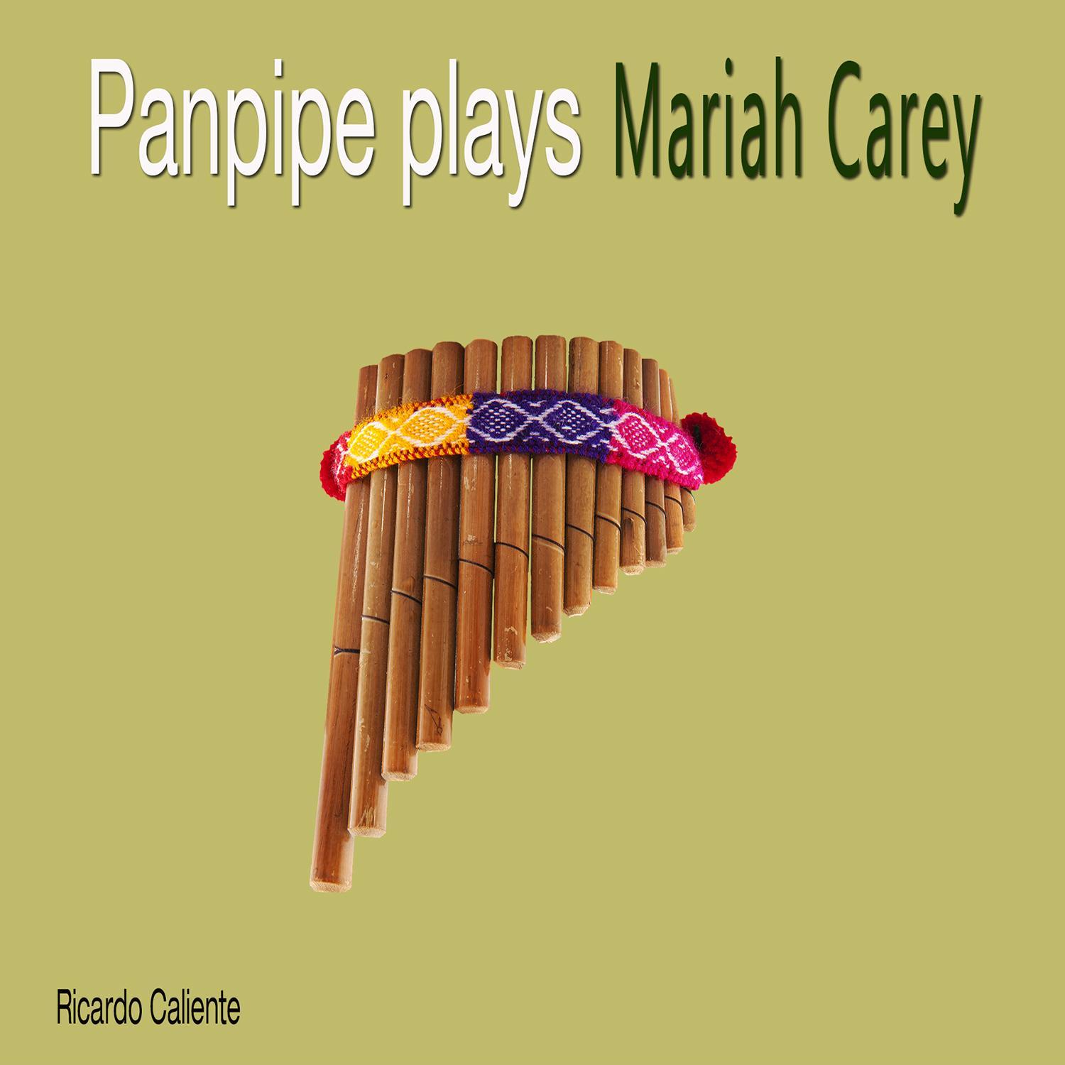 Panpipe Plays Mariah Carey