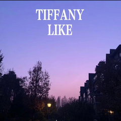 TIFFANY LIKE