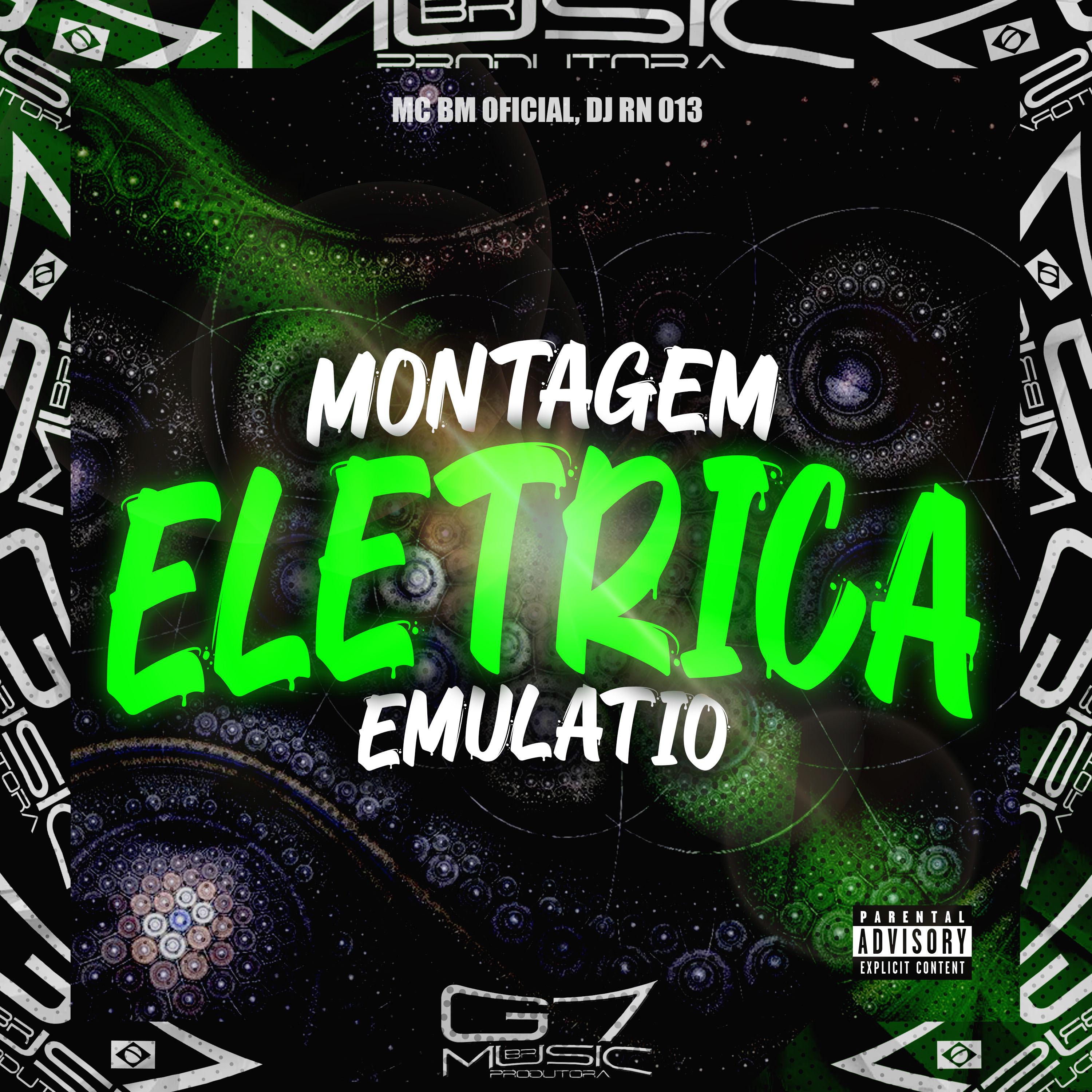 MC BM OFICIAL - Montagem Elétrica Emulatio