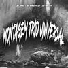 DJ SIQXZ - MONTAGEM TRIO UNIVERSAL (feat. DJ DPZ O11 & DJ AUGUSTO ZS)