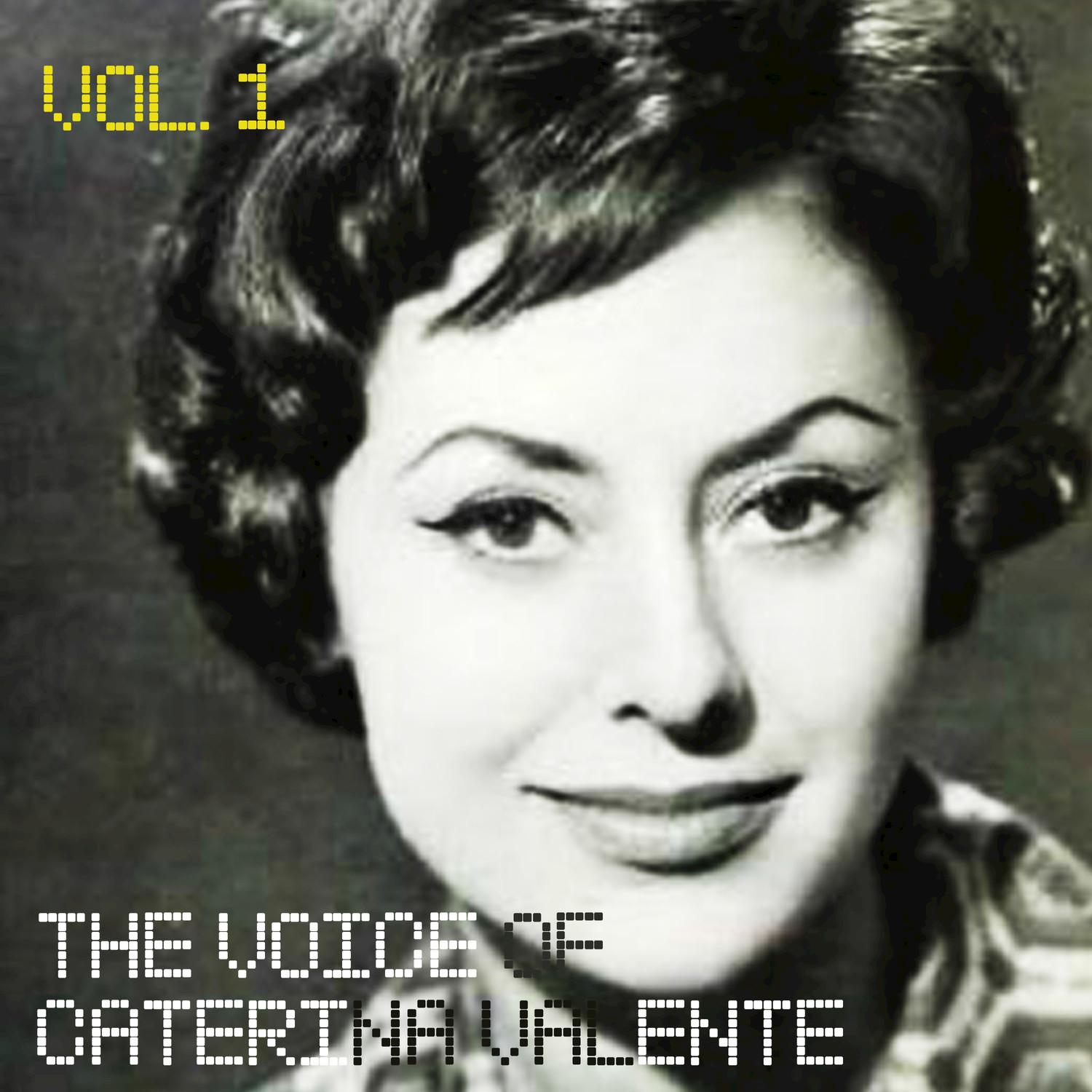 The Voice of Caterina Valente, Vol. 1