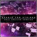 Adagio for Strings (Epic Trailer Version)专辑