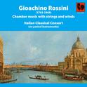 Gioacchino Rossini: Chamber Music With Strings and Winds专辑