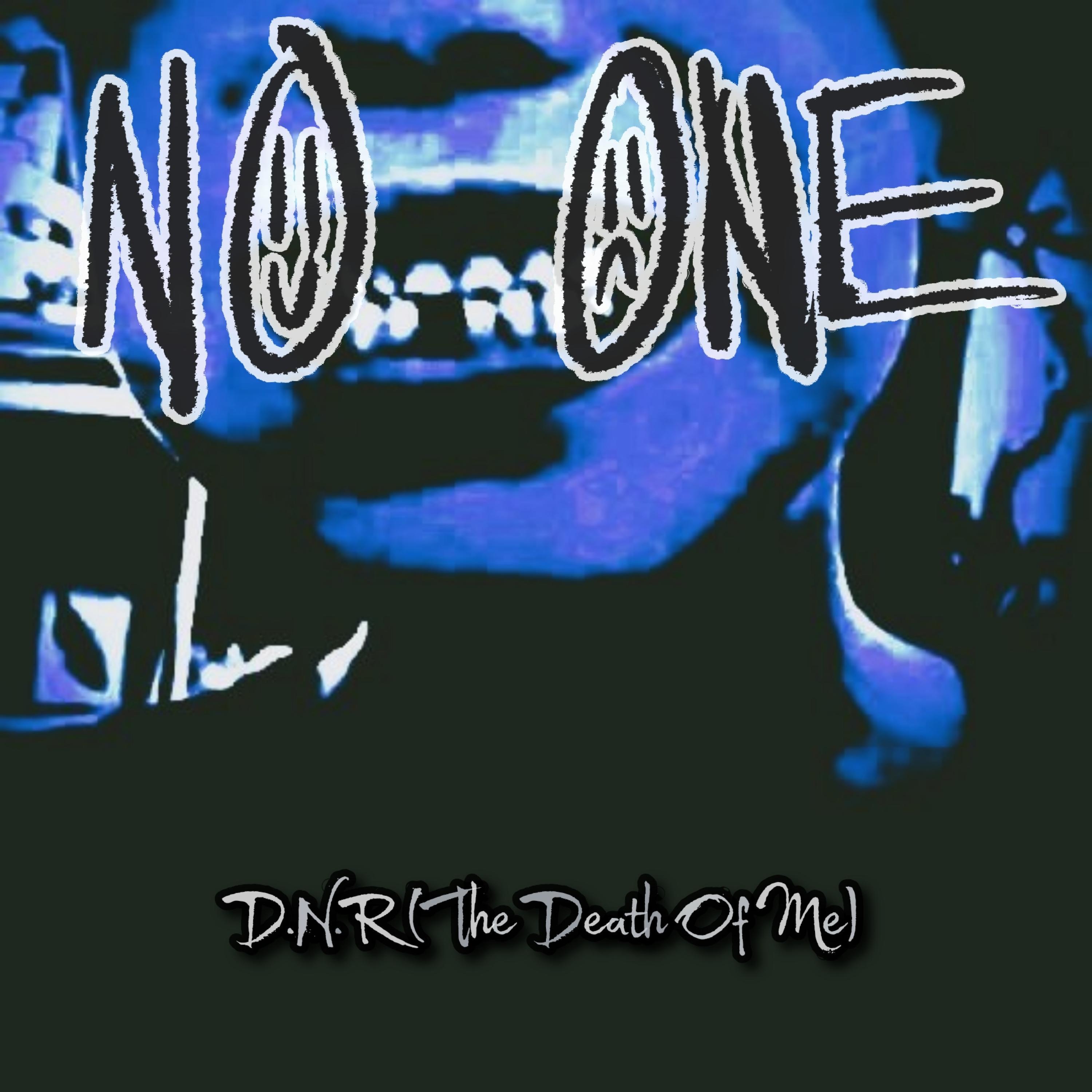 D.N.R (The Death Of Me)