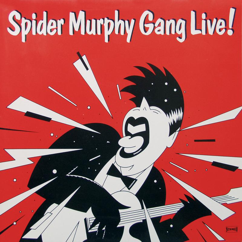 Spider Murphy Gang - Rock'n'Roll Schuah (Live) (2007 Digital Remaster)