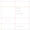 RAW LIFE (TOKYO) [Live]专辑