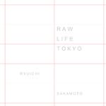RAW LIFE (TOKYO) [Live]专辑