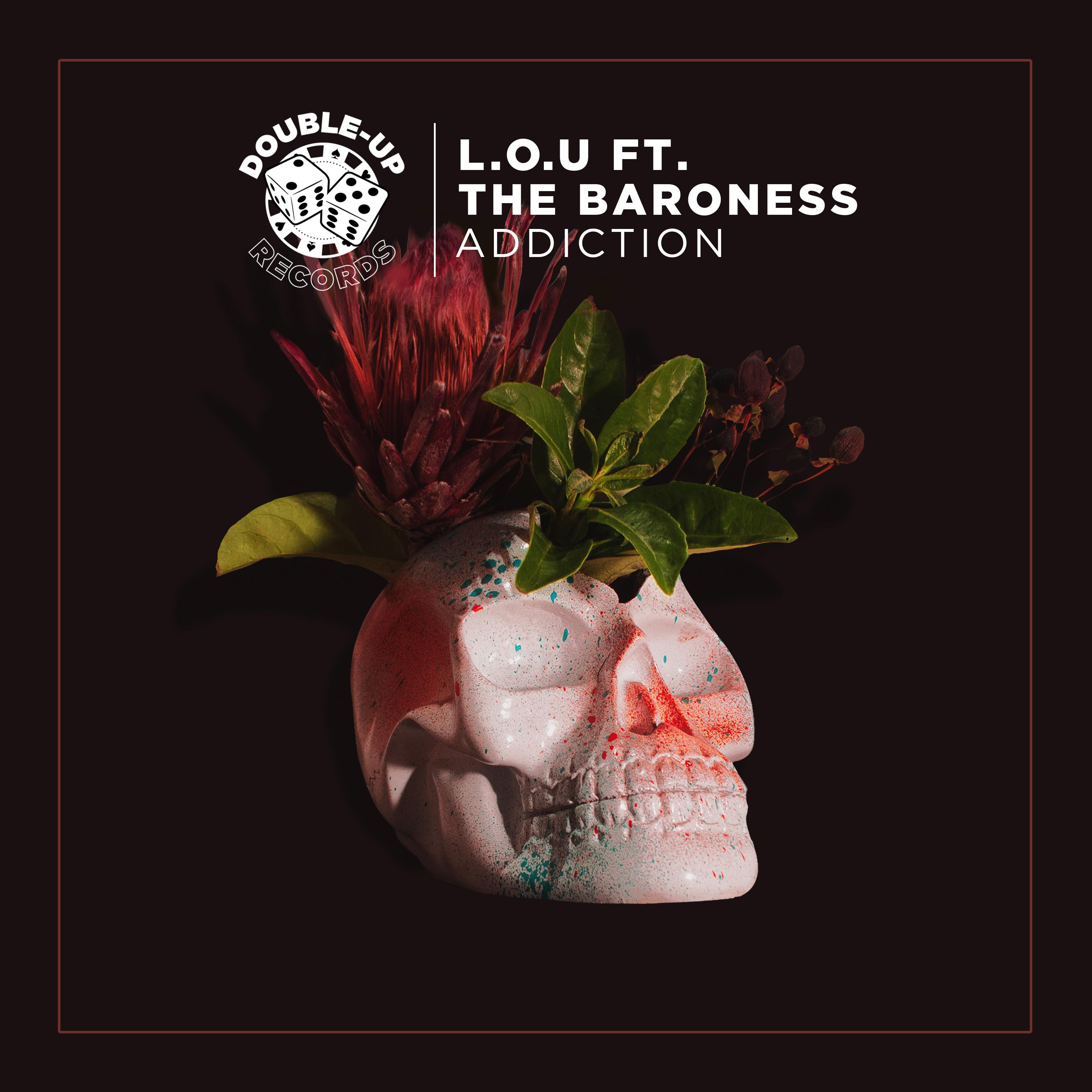 L.O.U - Addiction (feat. The Baroness) [Ludovic Remix]