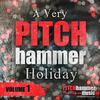A Very Pitch Hammer Holiday, Vol. 1专辑