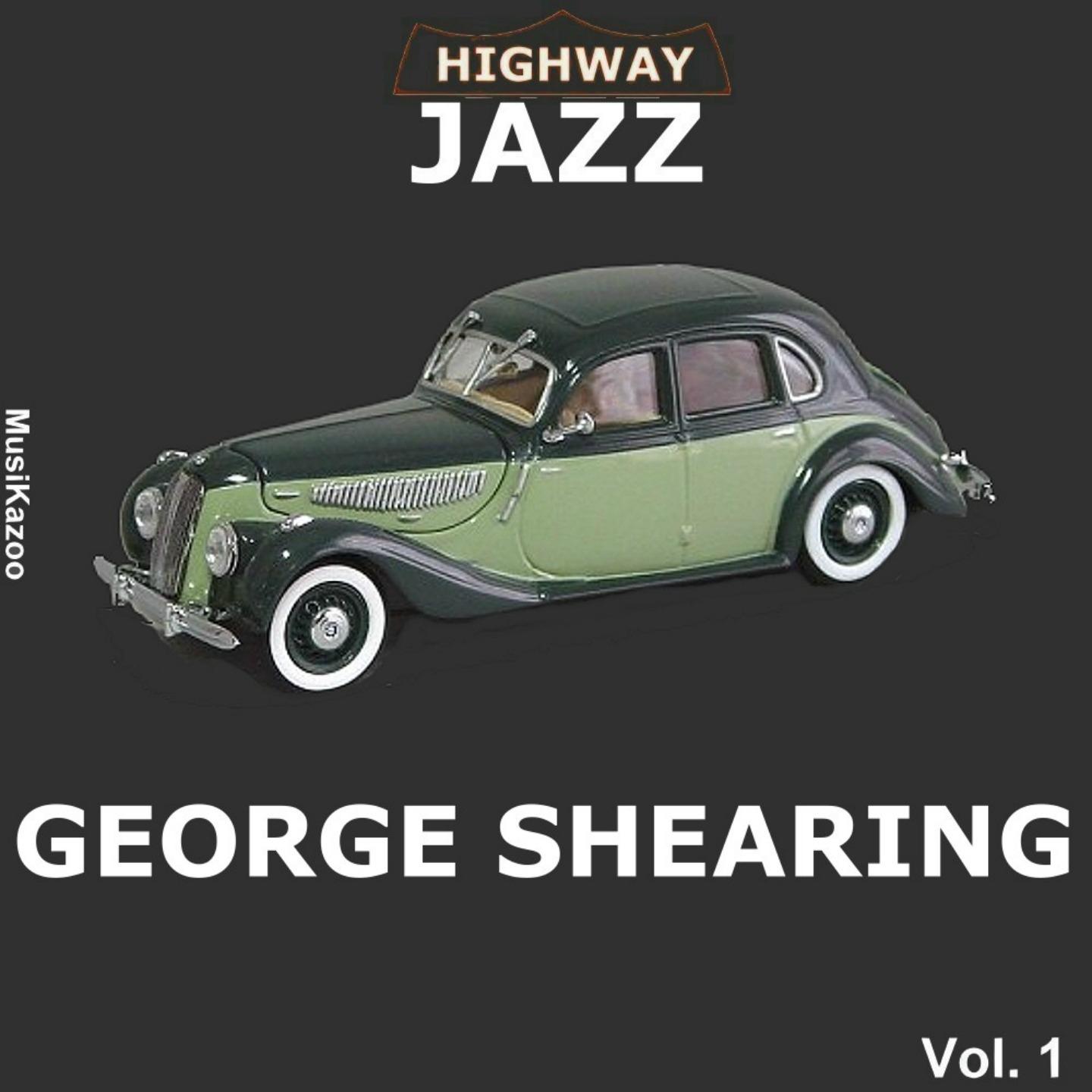 Highway Jazz - George Shearing, Vol. 1专辑