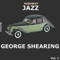 Highway Jazz - George Shearing, Vol. 1
