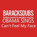 Barack Obama Singing Can't Feel My Face专辑