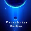 Parachutes(Dong Remix)专辑