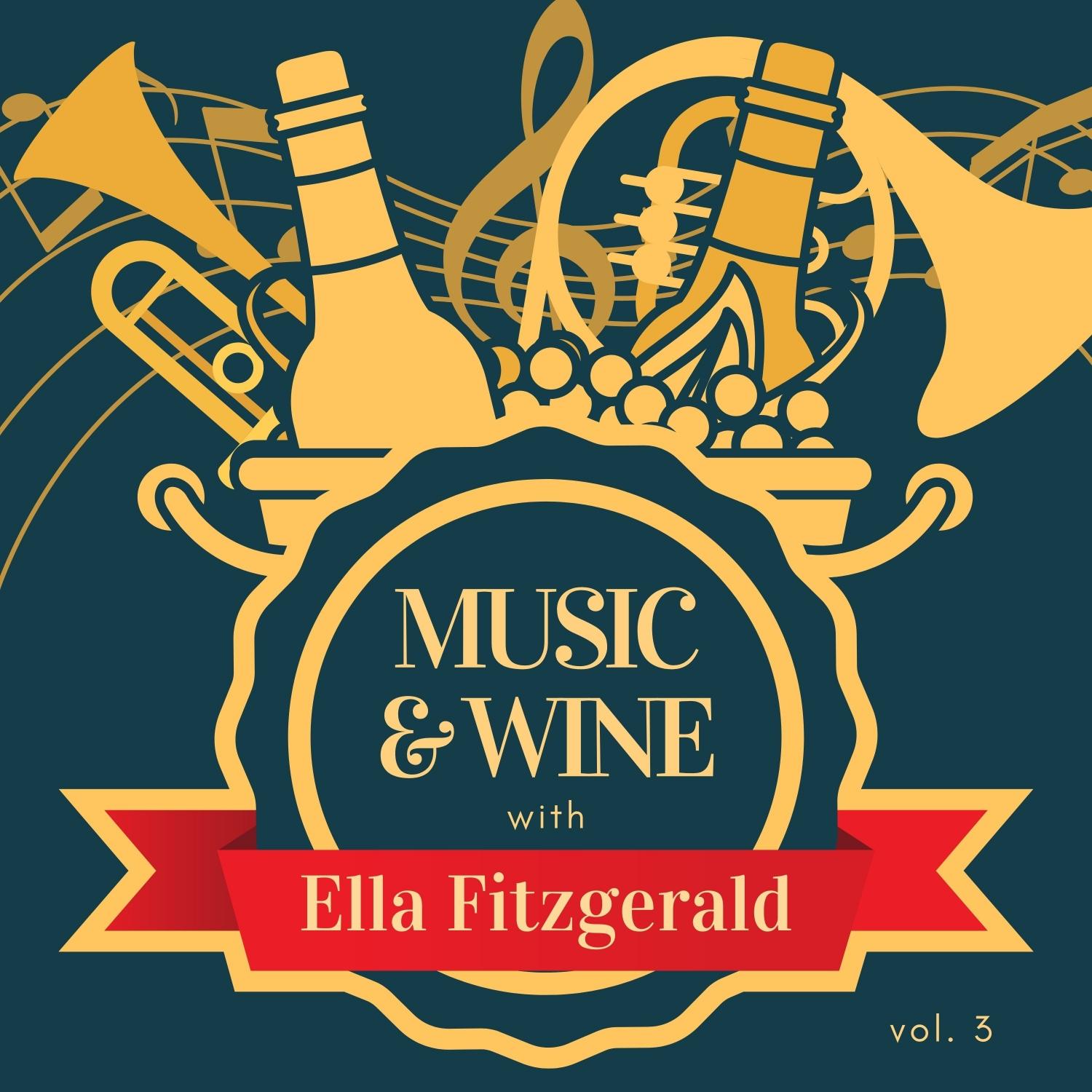 Music & Wine with Ella Fitzgerald, Vol. 3