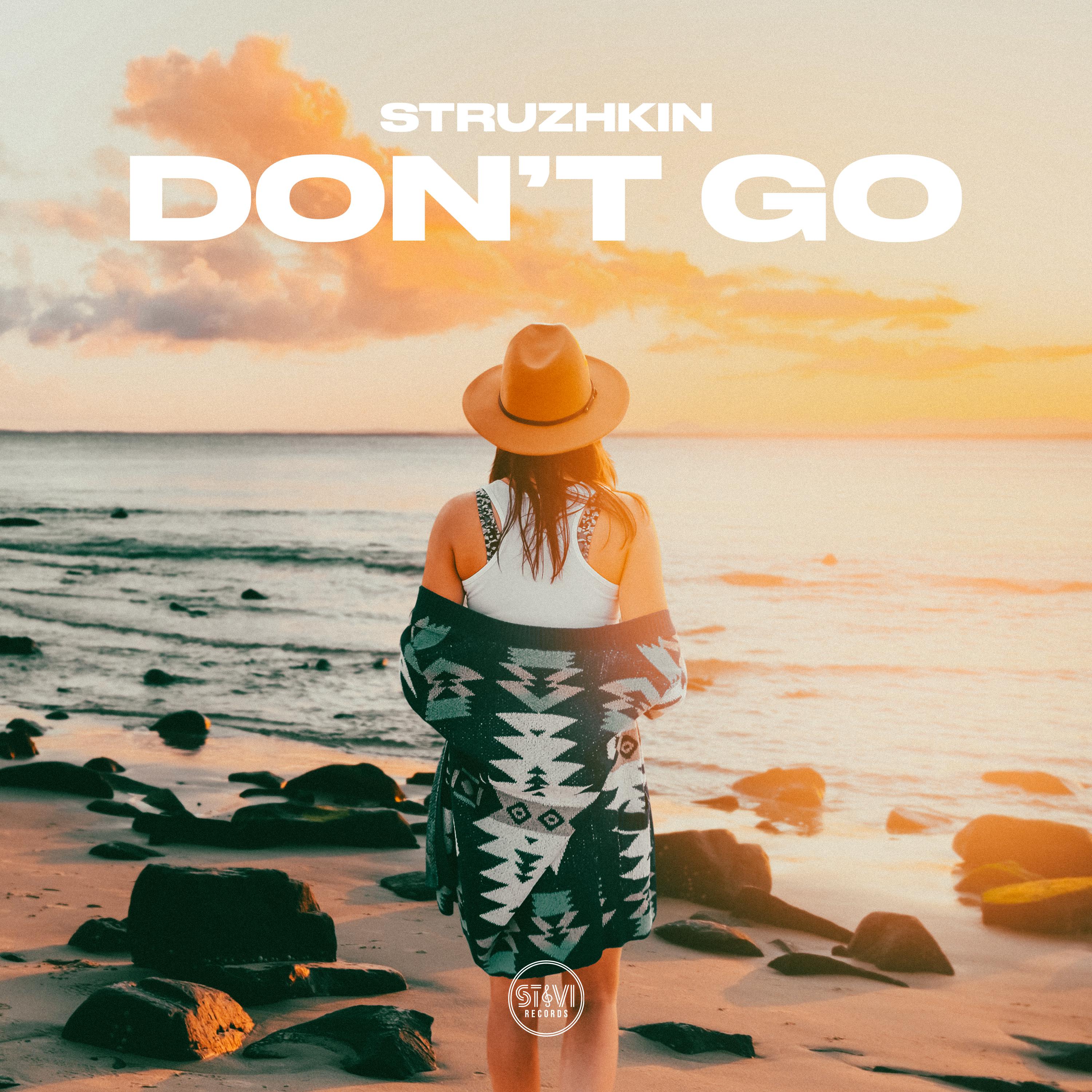 Struzhkin - Don't Go