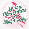 Merry Christmas with Bing Crosby