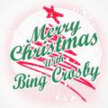 Merry Christmas with Bing Crosby