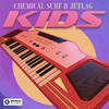 Chemical Surf - KIDS (Extended Mix)