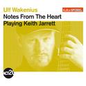 Notes from the Heart (Kultur Spiegel Edition)专辑