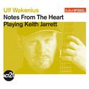 Notes from the Heart (Kultur Spiegel Edition)