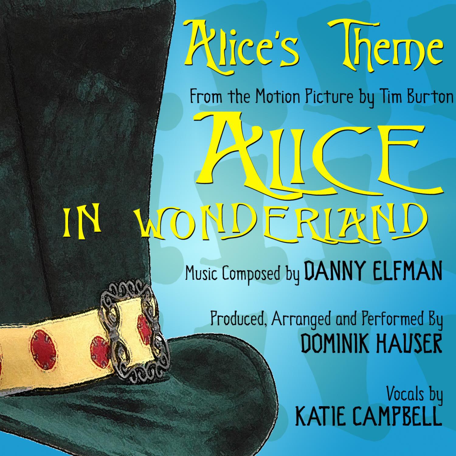 Alice's Theme from the Film "Alice In Wonderland" (Danny Elfman)