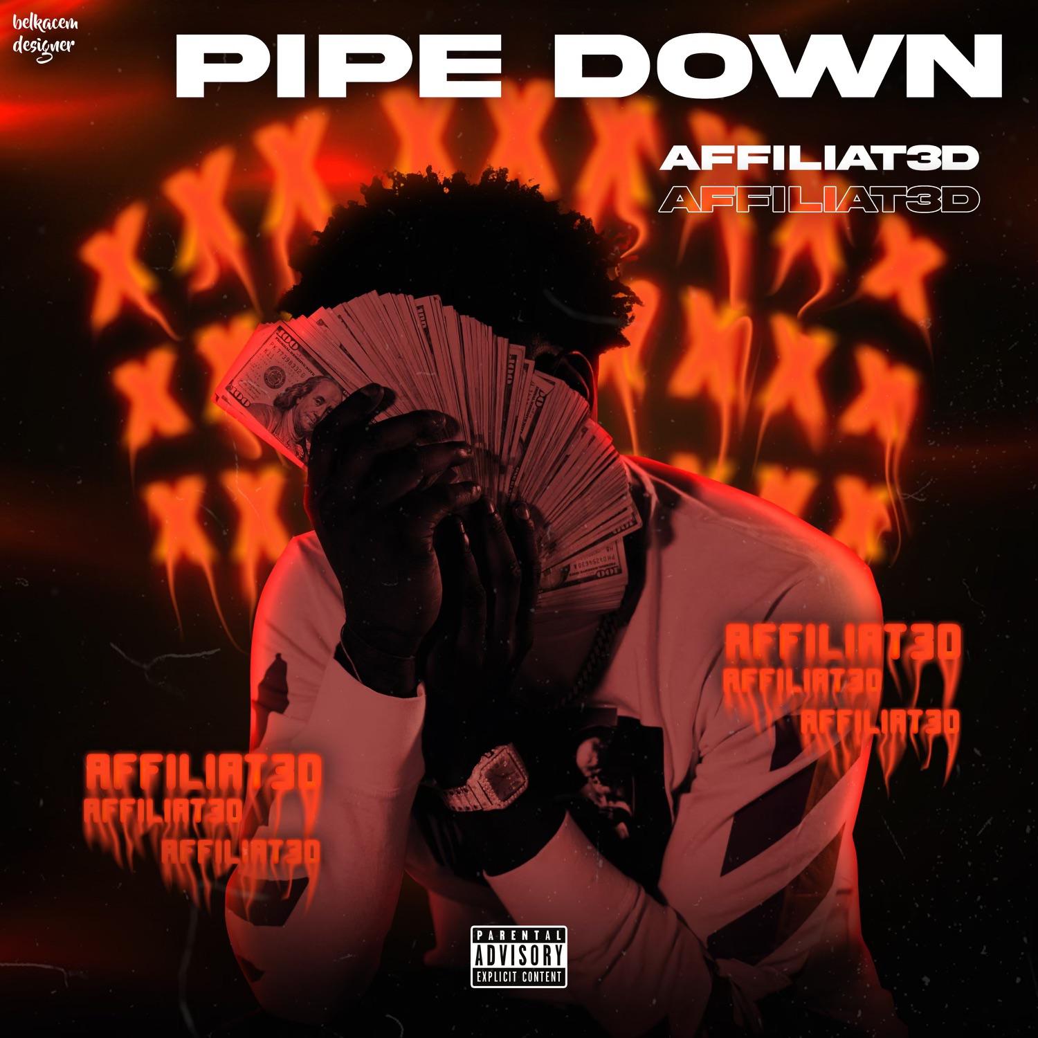 Affiliat3D - Pipe Down