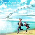 Sound of a small love & chu-2 byo story DISC 1